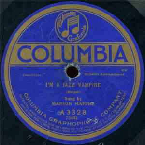 Marion Harris - I'm A Jazz Vampire / Never Let No One Man Worry Your Mind