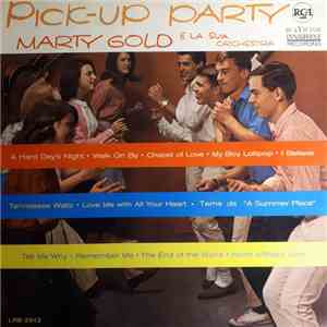Marty Gold E La Sua Orchestra - Pick-Up Party