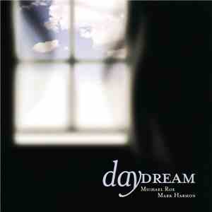 Michael Roe, Mark Harmon - Daydream