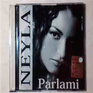 Neyla - Parlami