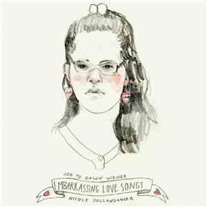 Nicole Dollanganger - Ode To Dawn Wiener: Embarrassing Love Songs