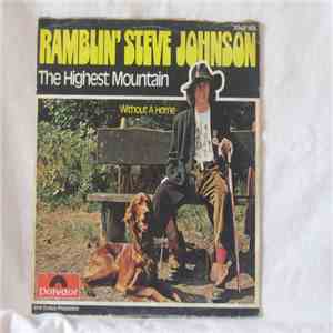 Ramblin' Steve Johnson - The Highest Mountain