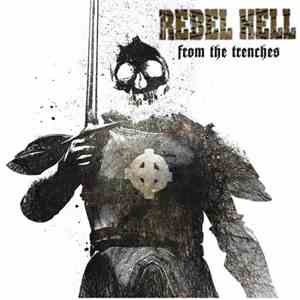 Rebel Hell - From The Trenches