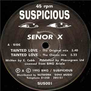 Señor X - Tainted Love