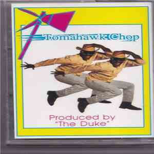 The Duke - Tomahawk Chop