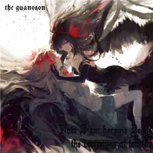 The Guanoson - Now I Am Become Death, The Destroyer Of Worlds