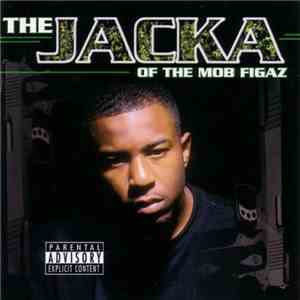 The Jacka - The Jacka Of The Mob Figaz