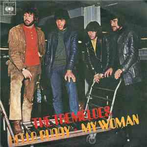 The Tremeloes - Hello Buddy / My Woman