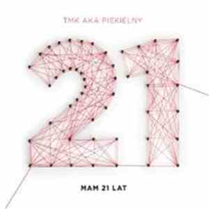 TMK Aka Piekielny - Mam 21 Lat