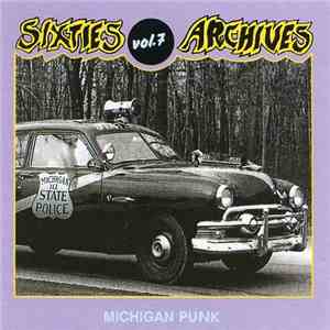 Various - Sixties Archives Vol. 7 Michigan Punk