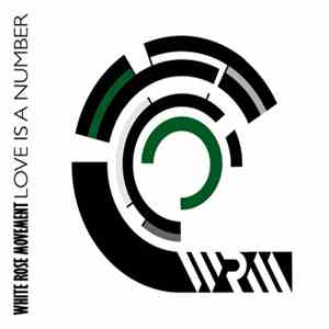 White Rose Movement - Love Is A Number