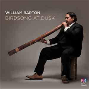 William Barton - Birdsong At Dusk