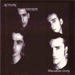 Action Dissidente - Macadam Story