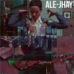Ale-Jhay - Pain Ep