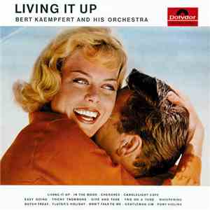 Bert Kaempfert & His Orchestra - Living It Up