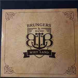 Brungers & Band - Wiet Land