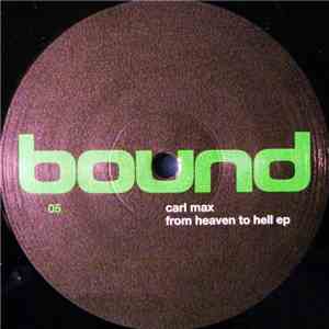 Carl Max - From Heaven To Hell EP
