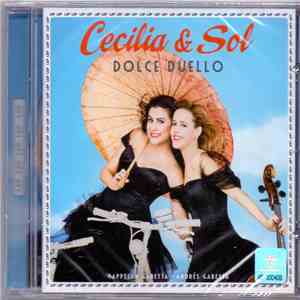 Cecilia & Sol, Cappella Gabetta, Andrés Gabetta - Dolce Duello