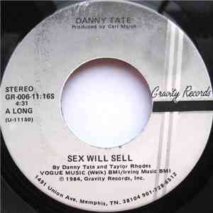 Danny Tate - Sex Will Sell