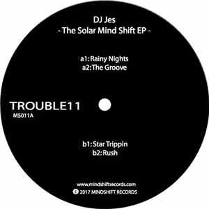 DJ Jes - TROUBLE11 - Solar Mind Shift EP