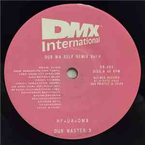 Dub Master X - Dub Wa Self Remix Vol.4