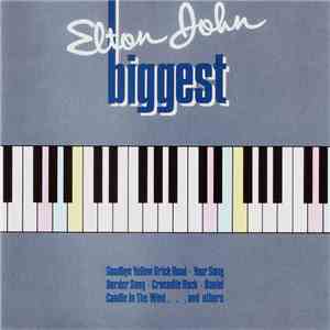 Elton John - Biggest