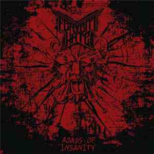 Fervent Hate - Roads Of Insanity