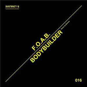 F.O.A.B. - Bodybuilder