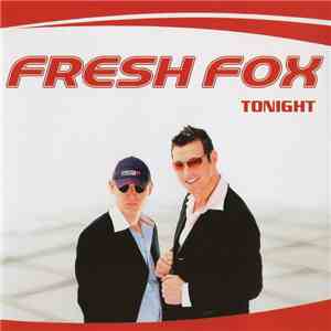 Fresh Fox - Tonight