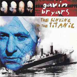 Gavin Bryars - The Sinking Of The Titanic