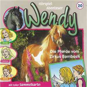 H. G. Franciskowsky - Wendy 20 - Die Pferde Vom Zirkus Rombasti