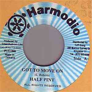 Half Pint - Got To Move On