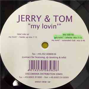 Jerry & Tom - My Lovin'