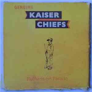 Kaiser Chiefs - Ruffians On Parade