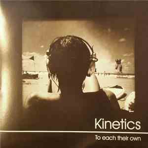 Kinetics - To Each Their Own
