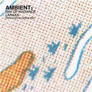 Laraaji Produced By  Brian Eno - Ambient 3 (Day Of Radiance)