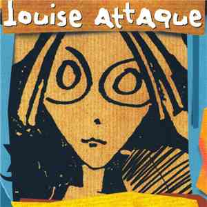 Louise Attaque - Louise Attaque