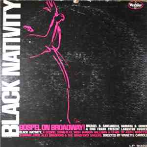 Marion Williams & The Stars Of Faith, Princess Stewart, Prof. Alex Bradford & The Bradford Singers - Black Nativity, Gospel On Broadway!