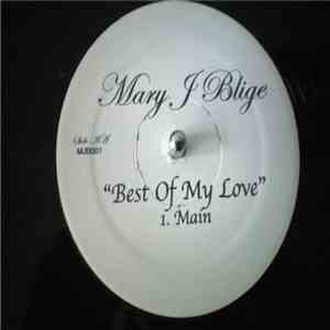 Mary J. Blige - Best Of My Love