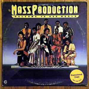Mass Production - Welcome To Our World