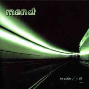 Mend - In Spite Of It All