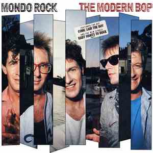 Mondo Rock - The Modern Bop