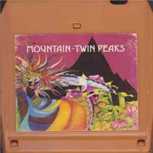 Mountain - Twin Peaks