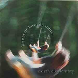 North Elementary - Lose Your Favorite Things