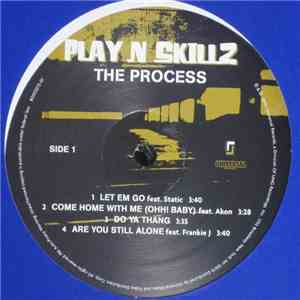 Play-N-Skillz - The Process