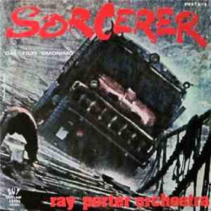 Ray Porter Orchestra - Sorcerer (Dal Film Omonimo)