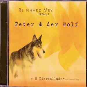 Serge Prokofieff / Reinhard Mey - Peter & Der Wolf + 8 Tierballaden