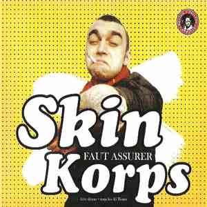 Skinkorps - Faut Assurer