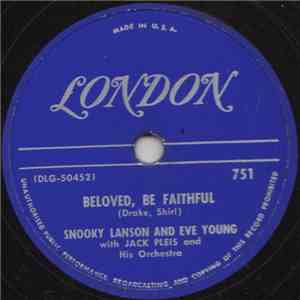 Snooky Lanson And Eve Young - Beloved, Be Faithful / I'm In The Middle Of A ...