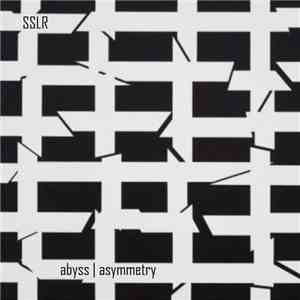 SSLR - Abyss | Asymmetry